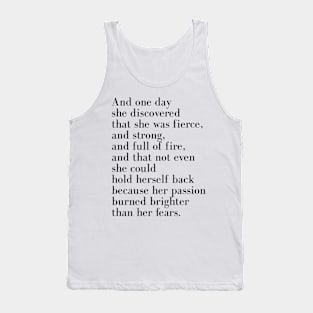 And one day she discovered she was fierce Tank Top